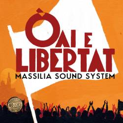 Oaï e libertat - Massilia Sound System (Vinyl)